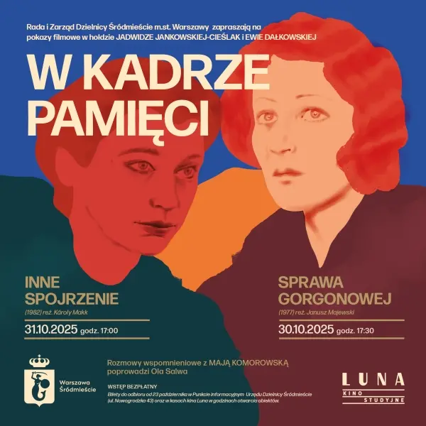 W KADRZE PAMIĘCI | SPRAWA GORGONOWEJ | seans + rozmowa z Mają Komorowską