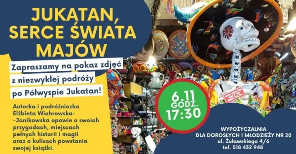 SPOTKANIE AUTORSKIE | Elżbieta Wichrowska-Janikowska o półwyspie Jukatan