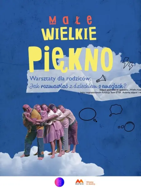 „Małe Wielkie Piękno” - warsztaty dla rodziców