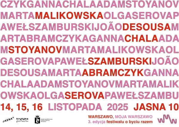 WARSZAWO, MOJA WARSZAWO 2025 trzecia edycja festiwalu o byciu razem