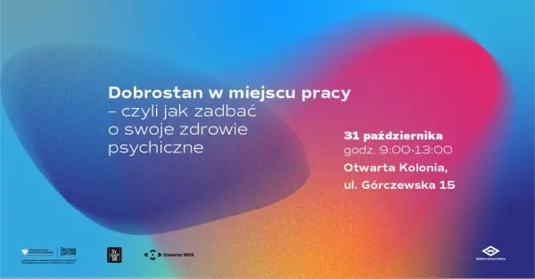 Dobrostan w miejscu pracy, czyli jak zadbać o swoje zdrowie psychiczne