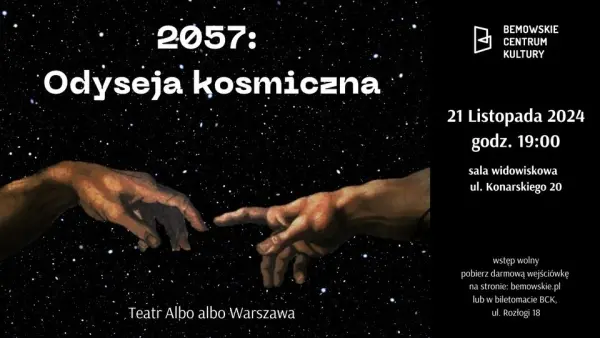 Spektakl „2057: Odyseja Kosmiczna” 