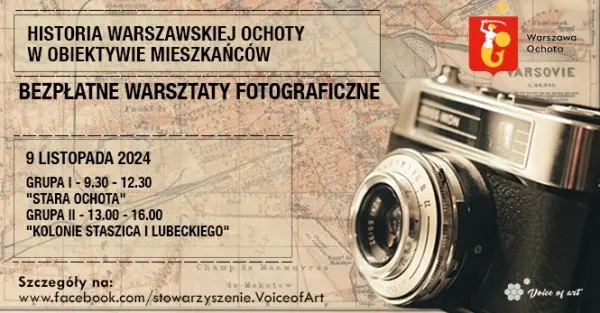 Historia Ochoty w obiektywie mieszkańców | Bezpłatne warsztaty fotograficzne 