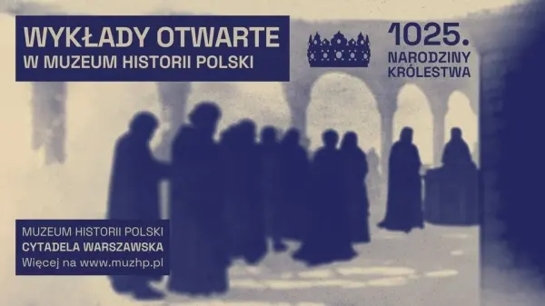 WYKŁADY OTWARTE w Muzeum Historii Polski | „Królowie, prorocy i kapłani. Przedstawienia władców w sztuce europejskiej X–XII wieku"