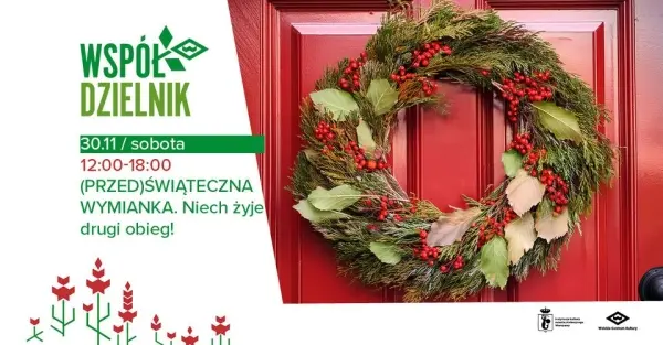 (PRZED)ŚWIĄTECZNA WYMIANKA. Niech żyje drugi obieg! 