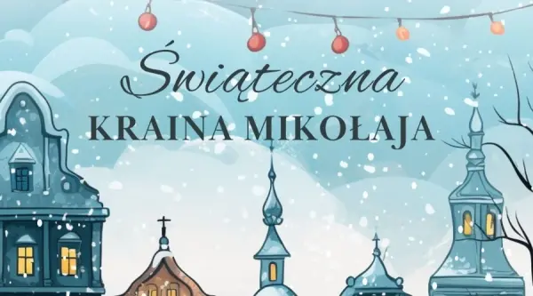 Świąteczna Kraina Mikołaja na Pradze-Północ