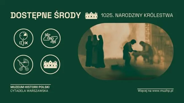 DOSTĘPNE ŚRODY na wystawie "1025. Narodziny królestwa" 