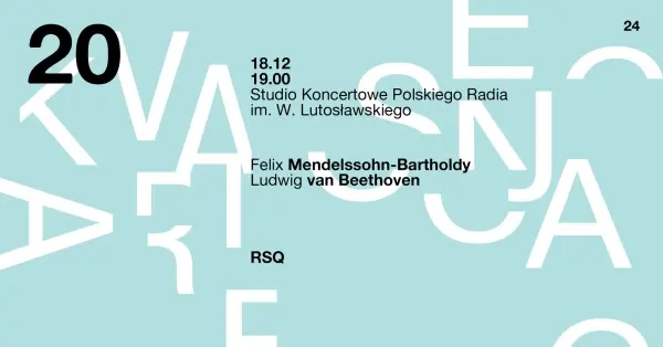 20. Kwartesencja: Mendelssohn / Beethoven