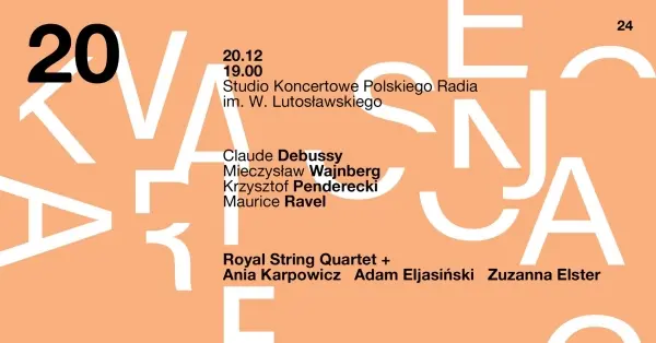 20. Kwartesencja: Debussy / Wajnberg / Penderecki / Ravel 