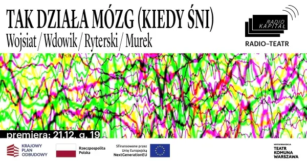 Premiera słuchowiska “Tak działa mózg (kiedy śni)”