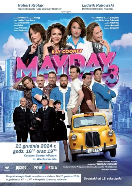 Spektakle Teatralne "Mayday 3" [godz. 16:00 i 19.30]