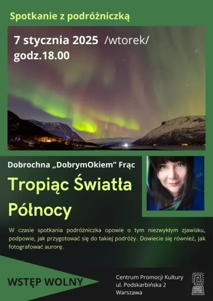 Spotkanie z Podróżniczką: „Tropiąc Światła Północy”