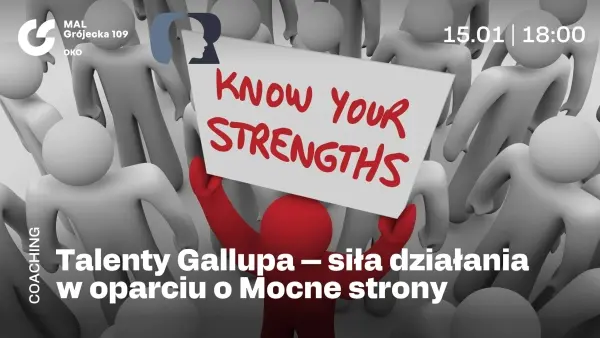Talenty Gallupa – siła działania w oparciu o mocne strony