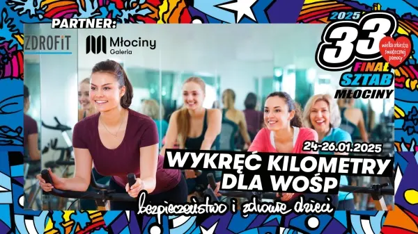 Wykręć kilometry dla WOŚP z Galerią Młociny oraz Zdrofit!