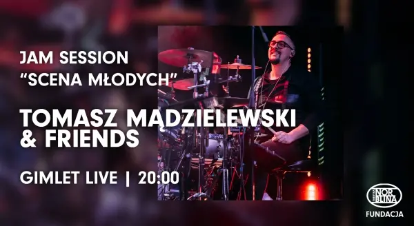 Tomasz Mądzielewski & Friends | Jam Session "Scena Młodych" | Gimlet Live 