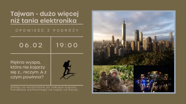 Tajwan - dużo więcej niż tania elektronika