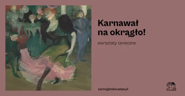 Karnawał na okrągło! Warsztaty taneczne