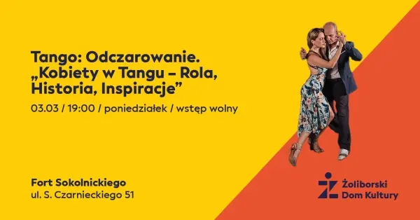 Tango: Odczarowanie. Kobiety w Tangu – Rola, Historia, Inspiracje