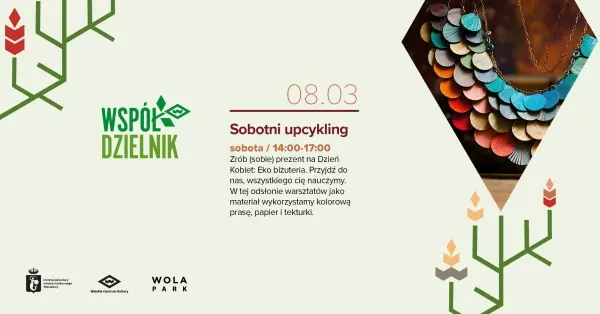 Sobotni Upcykling: Zrób (sobie) prezent na Dzień Kobiet. Eko biżuteria