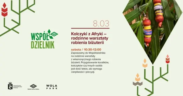 Kolczyki z Afryki – rodzinne warsztaty robienia biżuterii dostępne dla dzieci neuroatypowych