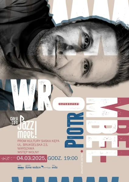 Cały ten JAZZ! MEET! Piotr Wrombel