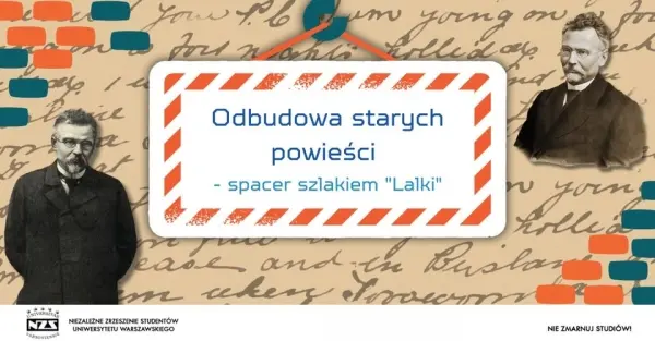 Odbudowa starych powieści - spacer szlakiem “Lalki”