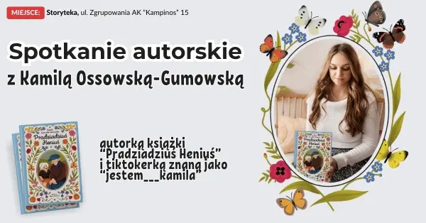 Spotkanie z Kamilą Ossowską-Gumowską (jestem__kamila)