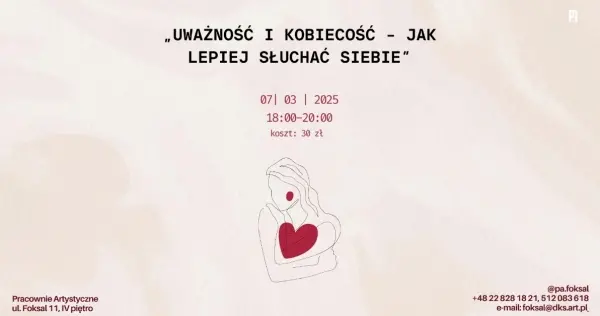 Warsztaty z okazji Dnia Kobiet - "Uważność i kobiecość - jak lepiej słuchać siebie"
