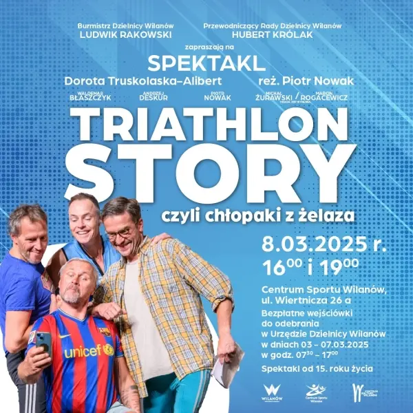 Spektakl "Triathlon Story czyli chłopaki z żelaza!"