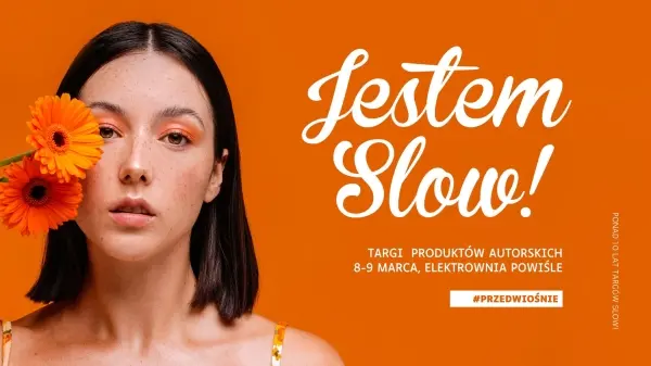 Targi Jestem Slow #Przedwiośnie