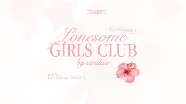 Dzień dla Kobiet | Lonesome Girls Club x Hala Koszyki