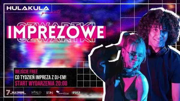 IMPREZOWY CZWARTEK W HULAKULA
