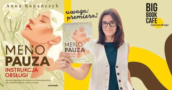 MENOPAUZA. INSTRUKCJA OBSŁUGI I Anna Kopańczyk