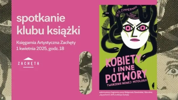 Spotkanie Klubu Książki - Kobiety i inne potwory. Tworzenie nowej mitologii