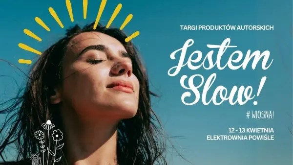 Targi Jestem Slow #Wiosna!