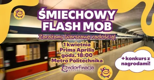 Śmiechowy Flash Mob! Zarażamy Warszawę Radością!