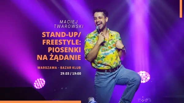 (Darmowy) Stand-up w Warszawie: "Piosenki na żądanie" | Maciej Twarowski