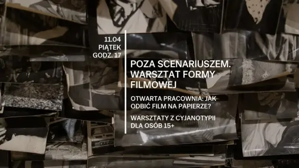 Otwarta pracownia: Jak odbić film na papierze? | Warsztaty z cyjanotypii dla osób 15+