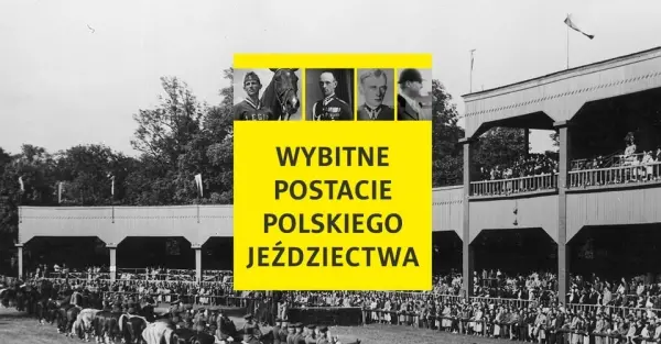 Wybitne postacie polskiego jeździectwa | mjr Leon Kon i LKS "Nadwiślanin" Kwidzyn