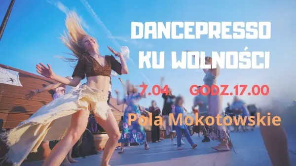 DANCEPRESSO KU WOLNOŚCI! - Tańczymy dla Kacpra na Polach Mokotowskich