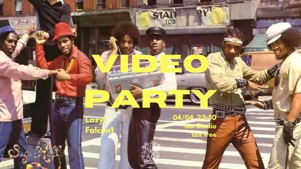 VIDEO PARTY | Lazy1 & Falcon1 x barStudio