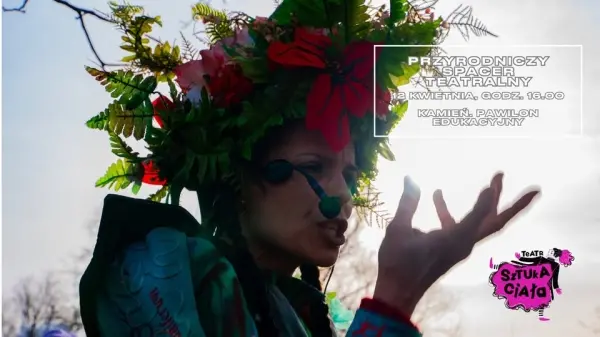 "Wszystkie kolory świata" | Przyrodniczy spacer teatralny z Chwastynatką