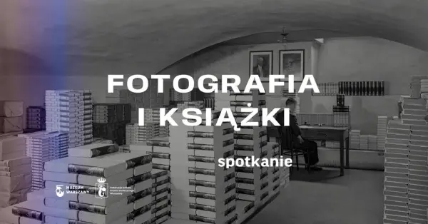 Fotografia i książki | Spotkanie z Martą Ziętkiewicz o książce „W służbie nowoczesności” (2024)