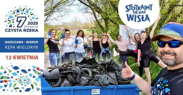 Operacja Czysta Rzeka - Warszawa Wawer - Kępa Wieloryb