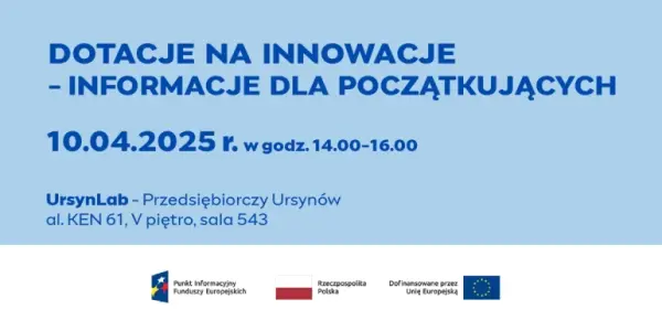 Dotacje na innowacje - informacje dla początkujących