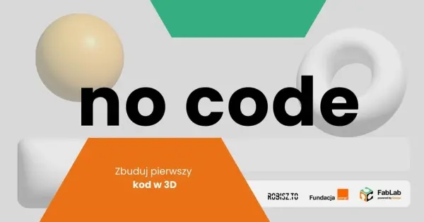 NoCode: Zbuduj pierwszy kod w 3D