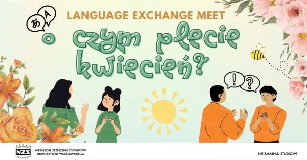 O czym plecie kwiecień? Language Exchange Meet
