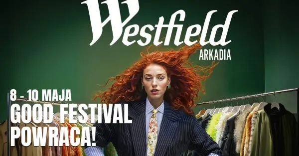 3. edycja Westfield Good Festival!