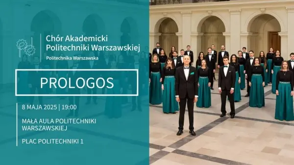 PROLOGOS | Koncert Chóru Akademickiego Politechniki Warszawskiej
