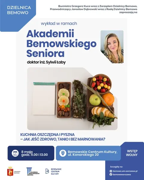 Akademia Bemowskiego Seniora | Jak jeść zdrowo, tanio i bez marnowania? | [godz. 11:00 i 13:00]